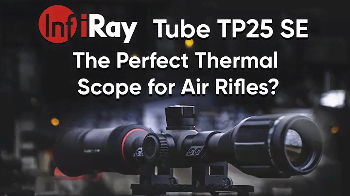The Perfect Thermal Scope for Air Rifle shooters? - Infiray Tube TP25 SE Thermal Scope Review